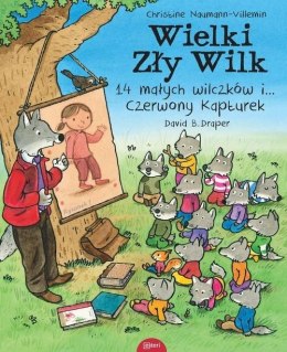 Wielki zły wilk 14 małych wilczków i czerwony..