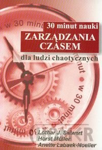 30 minut nauki zarządzania czasem dla ludzi chaotycznych