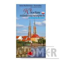 Wrocław miasto na wyspach