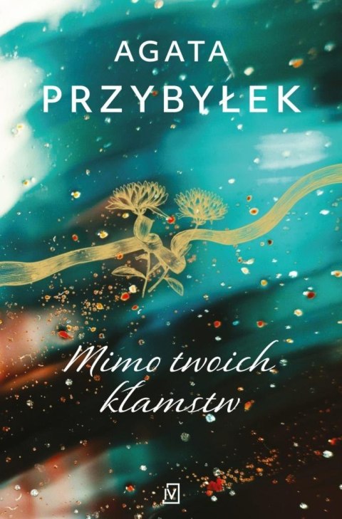 Mimo twoich kłamstw