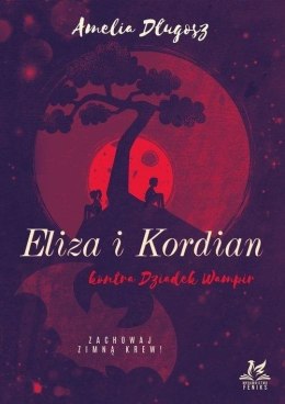 Eliza i Kordian kontra Dziadek Wampir