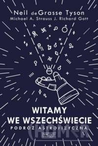 Witamy we Wszechświecie Podróż astrofizyczna