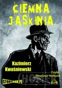 Ciemna jaskinia (audiobook)