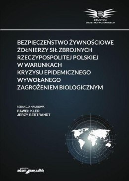 Bezpieczeństwo żywnościowe żołnierzy...