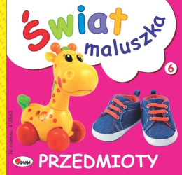 Świat maluszka 6 Przedmioty