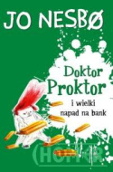 Doktor Proktor i wielki napad na bank