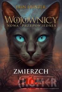 Wojownicy Nowa Przepowiednia Tom V Zmierzch