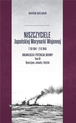 Niszczyciele Japońskiej Marynarki...T.3