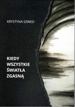 Kiedy wszystkie światła zgasną