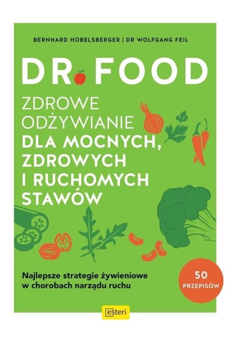 Dr Food. Zdrowe odżywianie dla mocnych...