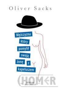 Mężczyzna który pomylił swoją żonę z kapeluszem