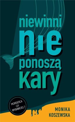 Niewinni nie ponoszą kary