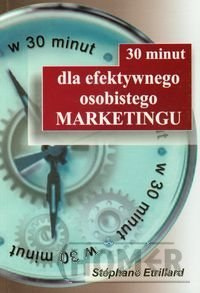 30 minut dla efektywnego osobistego marketingu