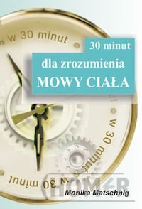 30 minut dla zrozumienia Mowy Ciała