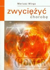 Zwyciężyć chorobę