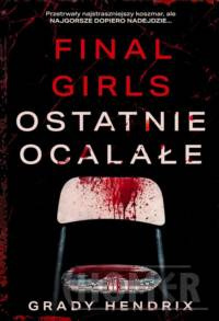 Final Girls Ostatnie ocalałe