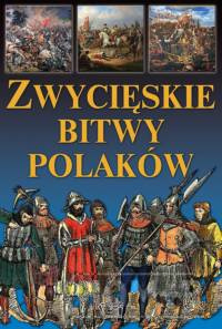 Zwycięskie bitwy Polaków