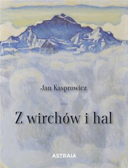 Z wirchów i hal