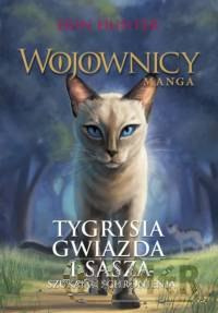 Wojownicy manga Tygrysia Gwiazda i Sasza Szukając schronienia