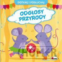 Dotknij i posłuchaj Odgłosy przyrody