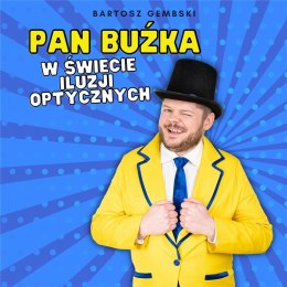 Pan Buźka w świecie iluzji optycznych