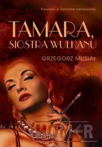 Tamara, siostra wulkanu