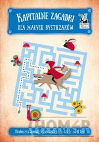 Kapitalne zagadki dla małych bystrzaków Kapitan Nauka