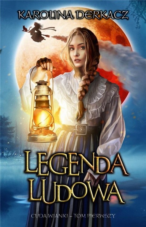 Cudawianki T.1 Legenda Ludowa