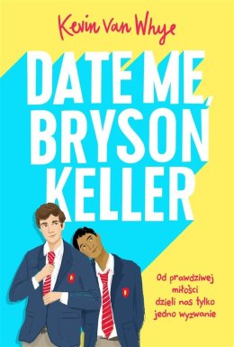 Date me, Bryson Keller