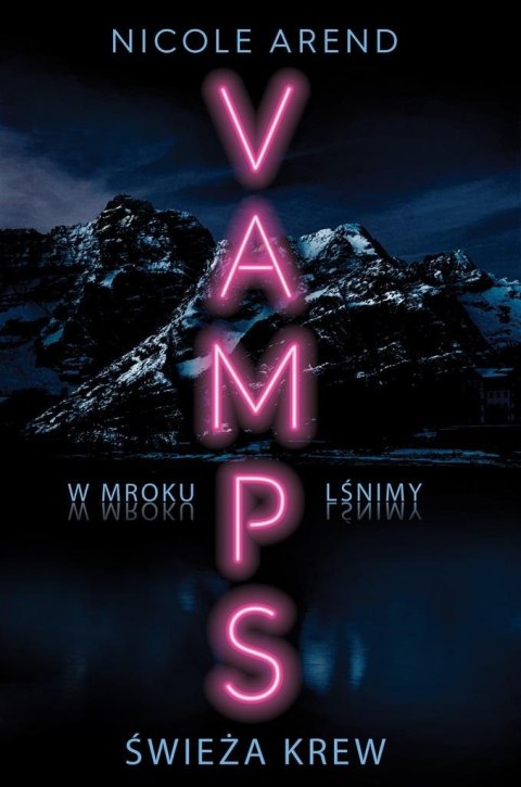 Vamps T.1 Świeża krew