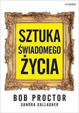 Sztuka świadomego życia