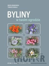 Byliny w twoim ogrodzie