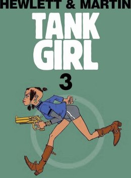 Tank Girl T.3