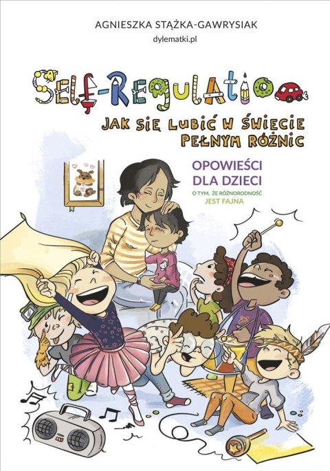 Self-Regulation. Jak się lubić w świecie pełnym..