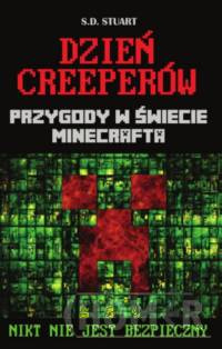 Dzień Creeperów Przygody w świecie Minecrafta