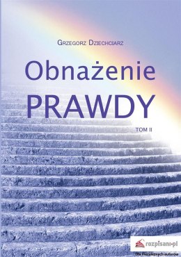 Obnażenie prawdy T.2