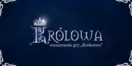 Królowa - rozszerzenie gry planszowej Królestwo