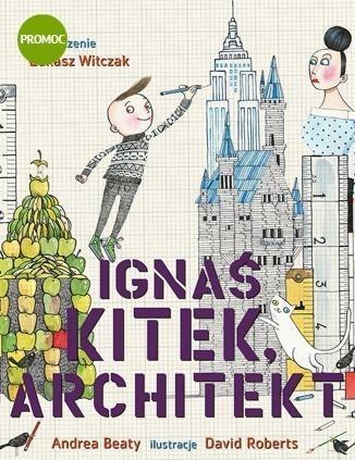 Ignaś Kitek, architekt