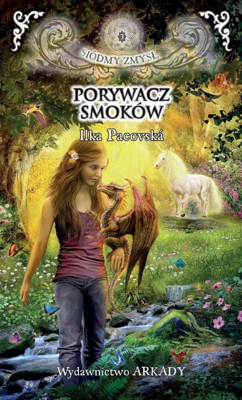 Siódmy zmysł T.3 Porywacz smoków