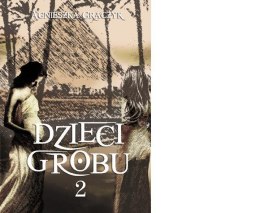 Dzieci grobu 2