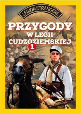 Przygody w Legii Cudzoziemskiej 1