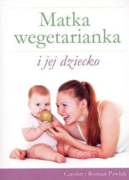 Matka wegetarianka i jej dziecko