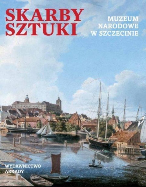 Skarby sztuki. Muzeum Narodowe w Szczecinie