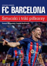 FC Barcelona Sztuczki i triki piłkarzy