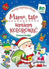 Mamo Tato umiem kolorować Zimowe Świeta