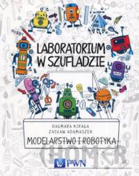 Laboratorium w szufladzie Modelarstwo i robotyka