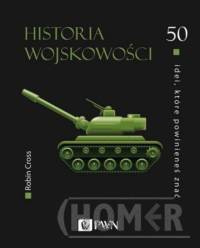 50 idei które powinieneś znać. Historia wojskowości