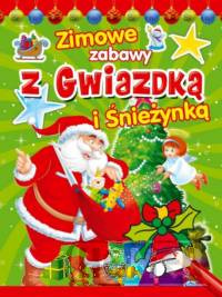 Zimowe zabawy z Gwiazdką i Śnieżynką