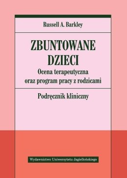 Zbuntowane dzieci. Ocena terapeutyczna oraz...