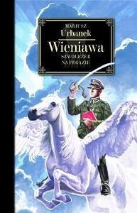 Wieniawa. Szwoleżer na Pegazie